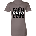 Faith Over Fear Ladies'  T-Shirt