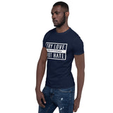 Try Love Short-Sleeve Unisex T-Shirt