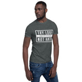 Try Love Short-Sleeve Unisex T-Shirt